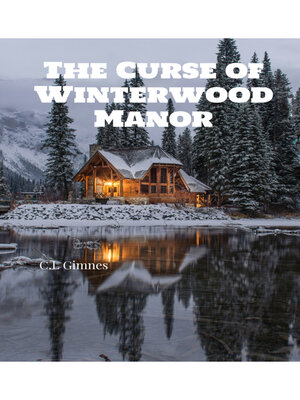 cover image of The Curse of Winterwood Manor